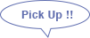 Pick Up!